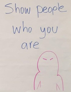 show people who you are